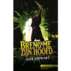Breng me zijn hoofd!