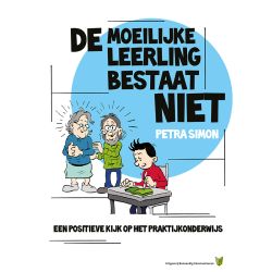Dé moeilijke leerling bestaat niet