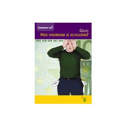 Geld - Hoe voorkom je schulden?