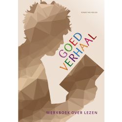 Goed Verhaal; werkboek over lezen