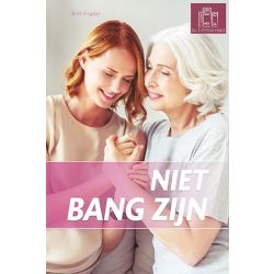 Niet bang zijn