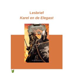 Lesmateriaal bij: Karel en de Elegast
